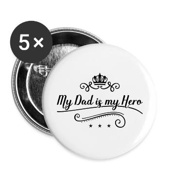 my dad is my hero - Buttons groß 56 mm (5er Pack) - Weiß - Vorne