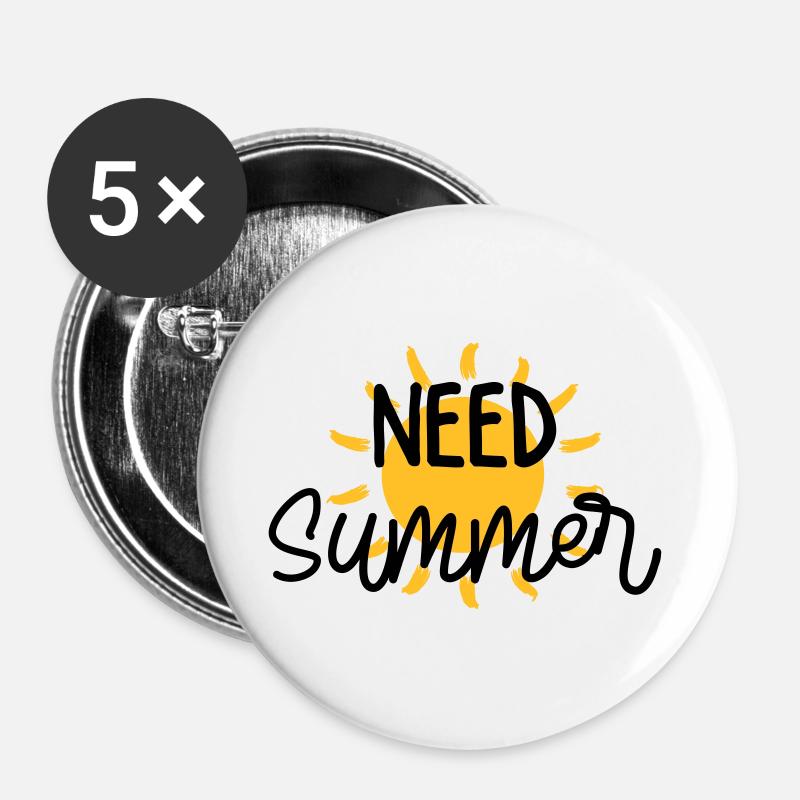 Need Summer / Sonne / Eté / Holidays / Sun / Beach - Buttons large 2.2''/56 mm (5-pack) - white