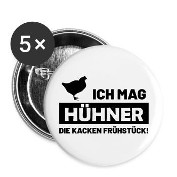ich mag hühner - die kacken frühstück funshirt - Buttons groß 56 mm (5er Pack) - Weiß - Vorne