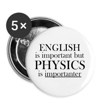 English physics gift saying school - Buttons large 2.2''/56 mm (5-pack) - white - Front