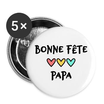FÊTE DES PÈRES.BONNE FÊTE PAPA. PAPA. BONNE FÊTE - Lot de 5 grands badges (56 mm) - blanc - Devant