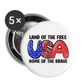 Land Of Free Home Of Brave - Buttons large 2.2''/56 mm (5-pack) - white - Front