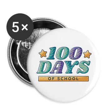 100 Tage Schule 100 Tage Schule Geschenk Inspirati - Buttons groß 56 mm (5er Pack) - Weiß - Vorne
