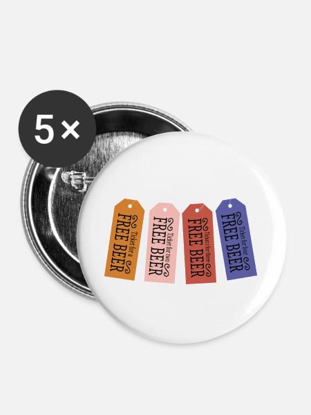 Freibier Ticket - Buttons groß 56 mm (5er Pack) - Weiß