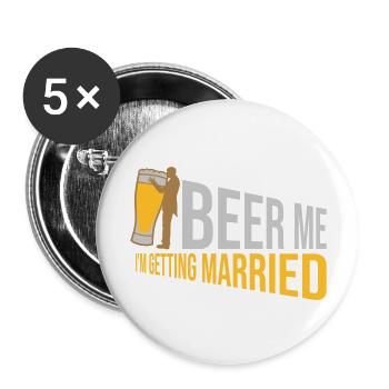 Beer Me Me marier - Lot de 5 grands badges (56 mm) - blanc - Devant