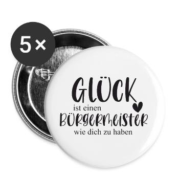 Bürgermeister Ehrenamt Stadt Gemeinde Geschenk - Buttons groß 56 mm (5er Pack) - Weiß - Vorne