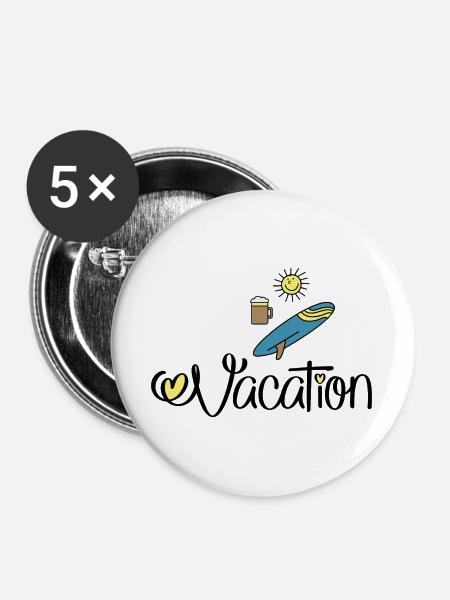 Urlaub und feiern - Buttons groß 56 mm (5er Pack) - Weiß