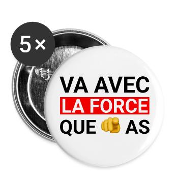 Va avec la force que tu as - Lot de 5 grands badges (56 mm) - blanc - Devant