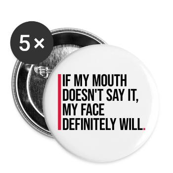 Mon visage le fera certainement - Lot de 5 grands badges (56 mm) - blanc - Devant