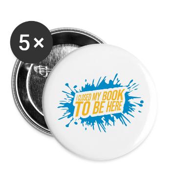 I closed my book - Buttons groß 56 mm (5er Pack) - Weiß - Vorne
