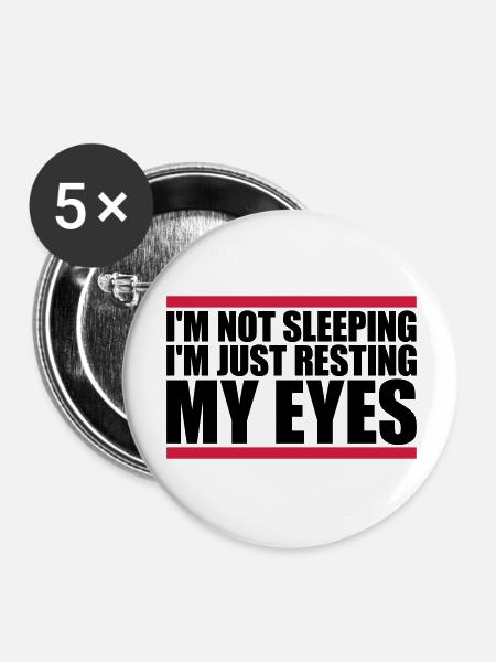 im not sleeping Zitat - Buttons groß 56 mm (5er Pack) - Weiß