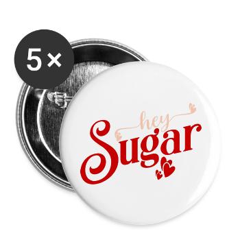 hey Sugar Valentinstag - Buttons groß 56 mm (5er Pack) - Weiß - Vorne