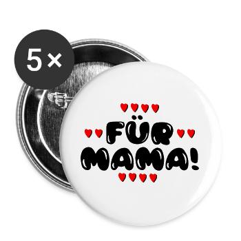Für Mama - Muttertag - Geburtstag MAMI Geschenk - Buttons groß 56 mm (5er Pack) - Weiß - Vorne