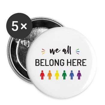 Pride Month - We All Belong Here - Buttons large 2.2''/56 mm (5-pack) - white - Front