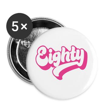 Achtzig 80. Geburtstag Frauen Sie 80 Jahre alt - Buttons groß 56 mm (5er Pack) - Weiß - Vorne