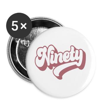 Ninety 90th Birthday Women Her 90 Years Old - Buttons large 2.2''/56 mm (5-pack) - white - Front