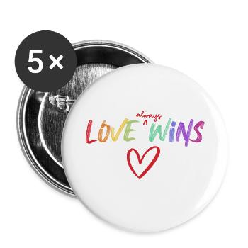 Love Always Wins - Buttons groß 56 mm (5er Pack) - Weiß - Vorne