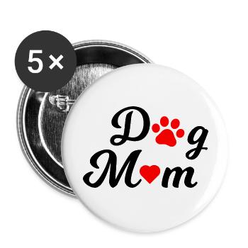Das Design für alle stolzen Dog Moms - Buttons groß 56 mm (5er Pack) - Weiß - Vorne