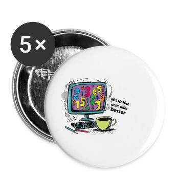 Mit Kaffee geht alles besser - Buttons groß 56 mm (5er Pack) - Weiß - Vorne