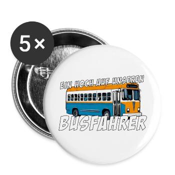 Ein Hoch auf unseren Busfahrer - Buttons groß 56 mm (5er Pack) - Weiß - Vorne