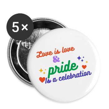 Love is love and pride is a celebration - Buttons large 2.2''/56 mm (5-pack) - white - Front