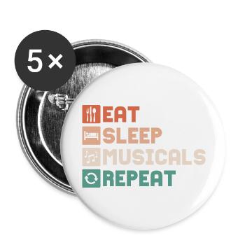 Manger, dormir, comédies musicales, répéter le théâtre, chanter - Lot de 5 grands badges (56 mm) - blanc - Devant