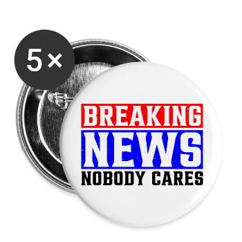 Dernières nouvelles, personne ne s’en soucie 25 - Lot de 5 grands badges (56 mm) - blanc - Devant