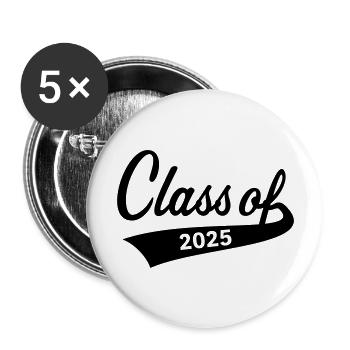 Class Of 2025 (School’s Out / Graduation / Black) - Buttons large 2.2''/56 mm (5-pack) - white - Front