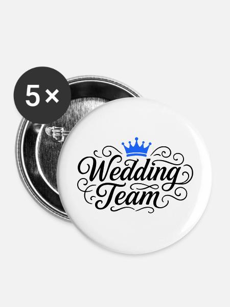 Wedding Team Hochzeit - Buttons groß 56 mm (5er Pack) - Weiß