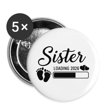 Sister Loading 2026 - Buttons groß 56 mm (5er Pack) - Weiß - Vorne