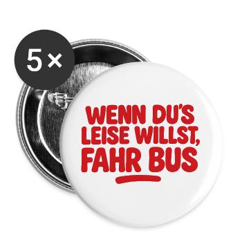 If you want it quiet, ride the bus - Buttons large 2.2''/56 mm (5-pack) - white - Front