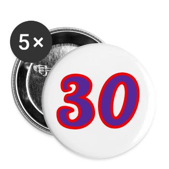 30. 30 ANS. 30e ANNIVERSAIRE. ANNIVERSAIRE 30 ANS. - Lot de 5 grands badges (56 mm) - blanc - Devant