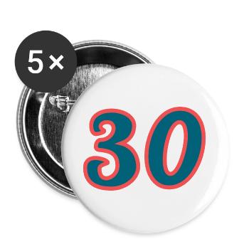 30. 30 ANS. 30e ANNIVERSAIRE. ANNIVERSAIRE 30 ANS. - Lot de 5 grands badges (56 mm) - blanc - Devant