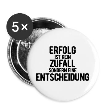 Erfolg ist kein Zufall - Motivation - Vorsätze - Buttons groß 56 mm (5er Pack) - Weiß - Vorne