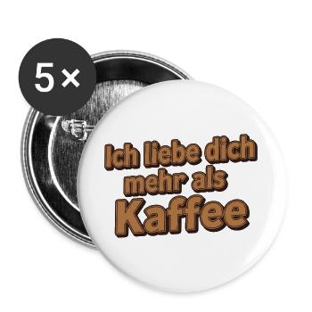 Je t’aime plus que le café – j’aime dire - Lot de 5 grands badges (56 mm) - blanc - Devant