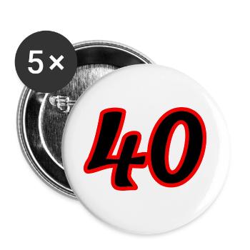 40. 40 ANS. 40e ANNIVERSAIRE. ANNIVERSAIRE 40 ANS. - Lot de 5 grands badges (56 mm) - blanc - Devant
