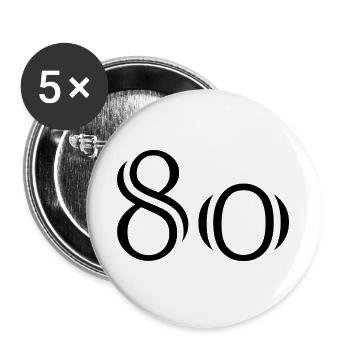 80. 80 JAHRE. 80. JUBILÄUM. 80-JAHRES-JUBILÄUM. - Buttons groß 56 mm (5er Pack) - Weiß - Vorne