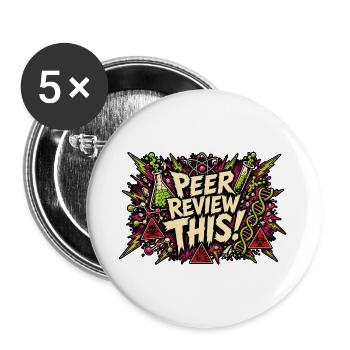 Peer Review This! Lab Pop Art - Buttons large 2.2''/56 mm (5-pack) - white - Front