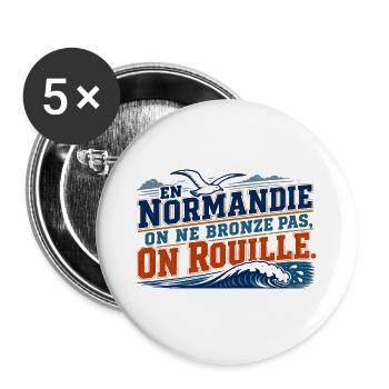Normandie, on ne bronze pas, on rouille - Lot de 5 grands badges (56 mm) - blanc - Devant