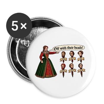 Köpfe ab! - Buttons groß 56 mm (5er Pack) - Weiß - Vorne