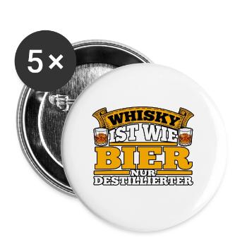 Whisky wie Bier Destilliert - Buttons groß 56 mm (5er Pack) - Weiß - Vorne
