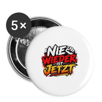 Nie Wieder Ist Jetzt – Energischer Streetstyle - Buttons groß 56 mm (5er Pack) - Weiß - Vorne