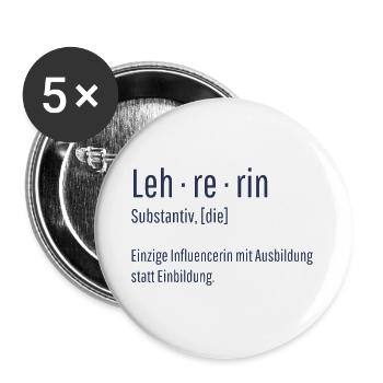 Lehrerin Substantiv Influencerin Schule Geschenk - Buttons groß 56 mm (5er Pack) - Weiß - Vorne
