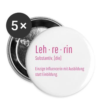 Lehrerin Substantiv Influencerin Schule Geschenk - Buttons groß 56 mm (5er Pack) - Weiß - Vorne