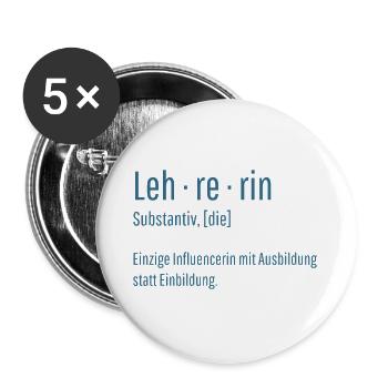 Lehrerin Substantiv Influencerin Schule Geschenk - Buttons groß 56 mm (5er Pack) - Weiß - Vorne