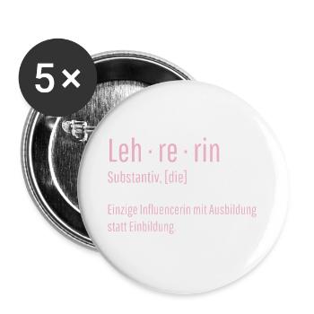 Lehrerin Substantiv Influencerin Schule Geschenk - Buttons groß 56 mm (5er Pack) - Weiß - Vorne