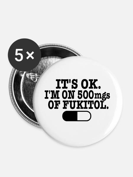 Fukitol Funny Sarcasm Humor - Buttons groß 56 mm (5er Pack) - Weiß