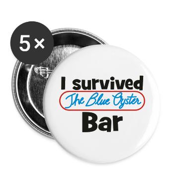 I survived the Blue Oyster Bar - Buttons groß 56 mm (5er Pack) - Weiß - Vorne