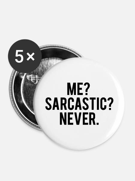sarcastic - Buttons groß 56 mm (5er Pack) - Weiß