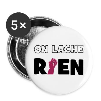 On lâche rien ! - Lot de 5 grands badges (56 mm) - blanc - Devant